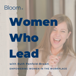 Podcast thumbnail for Women Who Lead