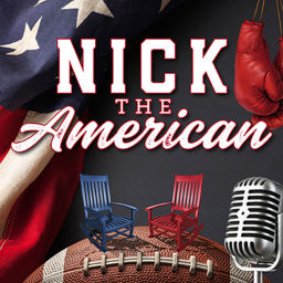 Podcast thumbnail for Nick The American