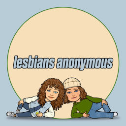 Podcast thumbnail for Lesbians Anonymous