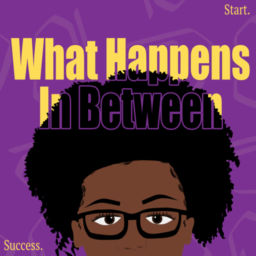 Podcast thumbnail for What Happens In Between