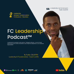 Podcast thumbnail for FC Leadership Podcast™