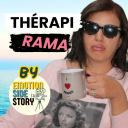Podcast thumbnail for Emotion Side Story x Thérapirama