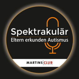 Podcast thumbnail for Spektrakulär - Eltern erkunden Autismus