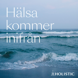 Podcast thumbnail for Hälsa kommer inifrån