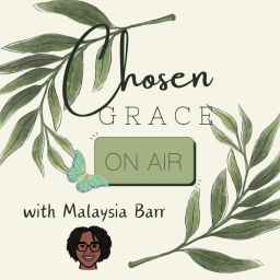 Podcast thumbnail for Chosen Grace