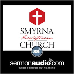 Podcast thumbnail for Smyrna Presbyterian Church