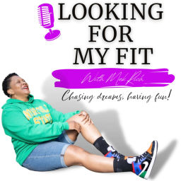 Podcast thumbnail for Looking For My Fit