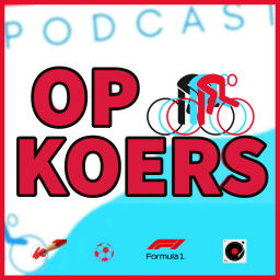 Podcast thumbnail for Op Koers - De podcast over wielrennen, formule 1, voetbal, sport en muziek.