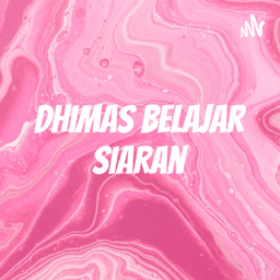 Podcast thumbnail for Dhimas Belajar Siaran
