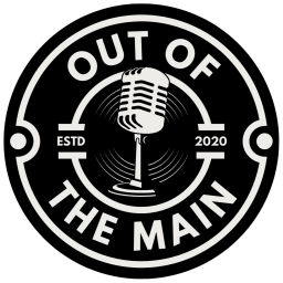 Podcast thumbnail for Out of the Main