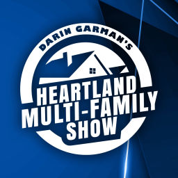 Podcast thumbnail for Darin Garman’s Heartland Multi-Family Show