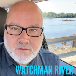 Podcast thumbnail for The Watchman River Podcast
