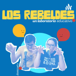 Podcast thumbnail for LOS REBELDES DE LA DSESCUELA