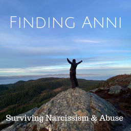 Podcast thumbnail for Finding Anni - Surviving Narcissism and Abuse