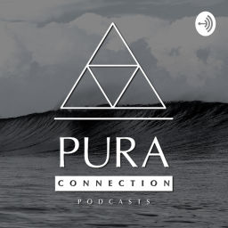 Podcast thumbnail for PURA CONNECTION
