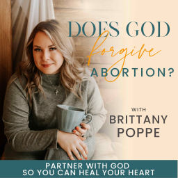 Podcast thumbnail for Does God Forgive Abortion? Abortion, Forgiveness, Redemption, Peace, Mental Health