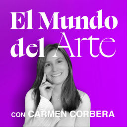Podcast thumbnail for El MUNDO DEL ARTE