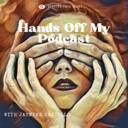 Podcast thumbnail for Hands Off My Podcast: True Crime