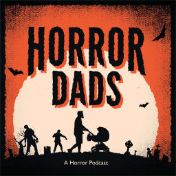 Podcast thumbnail for Horror Dads
