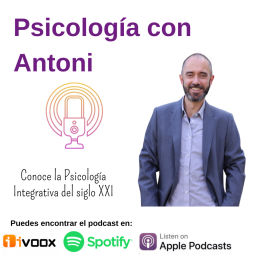 Podcast thumbnail for Psicología con Antoni