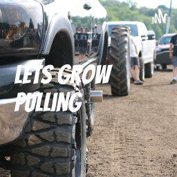 Podcast thumbnail for Lets Grow Pulling