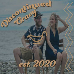 Podcast thumbnail for Discontinued Gravy
