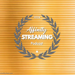 Podcast thumbnail for Affinity Streaming Podcast