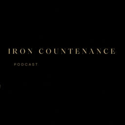 Podcast thumbnail for Iron Countenance