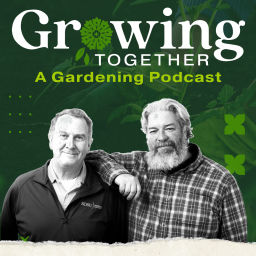 Podcast thumbnail for Growing Together: A Gardening Podcast