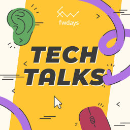 Podcast thumbnail for Fwdays Tech Talks