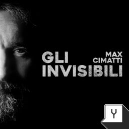 Podcast thumbnail for Gli invisibili