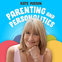 Podcast thumbnail for Parenting and Personalities