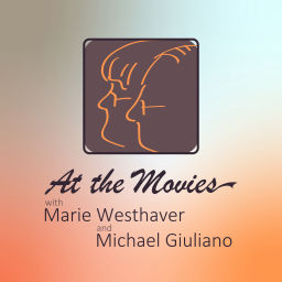 Podcast thumbnail for At The Movies with Marie & Mike