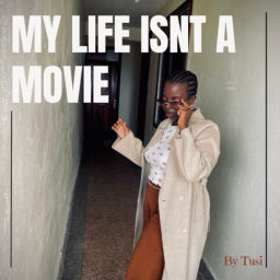 Podcast thumbnail for My life isn’t a movie