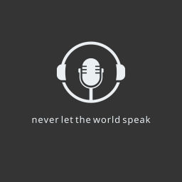 Podcast thumbnail for Never Let The World Speak