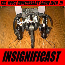 Podcast thumbnail for Insignificast