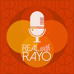 Podcast thumbnail for Real with Rayo
