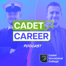 Podcast thumbnail for Cadet To Career - Improving Lives Through Vocational Education