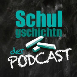 Podcast thumbnail for Schulgschichtn - der Podcast