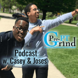 Podcast thumbnail for Pre-PT Grind | Physical Therapy School Podcast