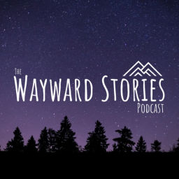 Podcast thumbnail for Wayward Stories