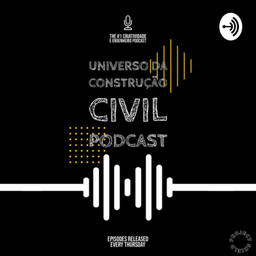 Podcast thumbnail for Universo da Construção Civil