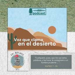 Podcast thumbnail for Voz que clama en el desierto
