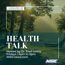 Podcast thumbnail for Health Talk | Dr. Fred Lowry Jr.