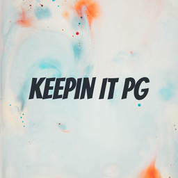 Podcast thumbnail for Keepin It PG