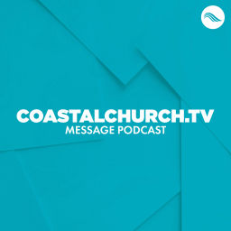 Podcast thumbnail for COASTALCHURCH.TV