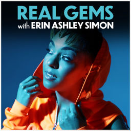 Podcast thumbnail for Real Gems With Erin Ashley Simon
