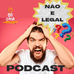 Podcast thumbnail for Não É Legal - Falando de masculinidade