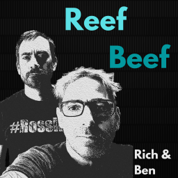 Podcast thumbnail for Reef Beef