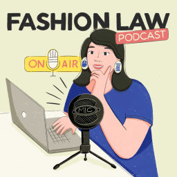 Podcast thumbnail for FASHION LAW PODCAST